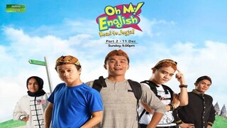 Telemovie Oh My English Road To Jogja Part 2 2016