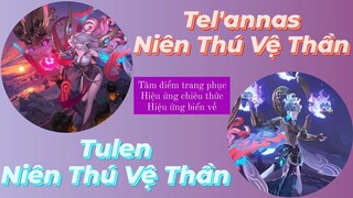 Tulen_Tel'annas Tân Niên Vệ Thần/Hiệu ứng chiêu thức + Biến về /Rum ○●Tulen○●Tel'annas/ LIÊN QUÂN