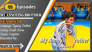 My Annoying Brother ep 3 Tagalog dubbed