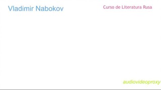 Vladimir Nabokov - Curso de Literatura Rusa 1/4