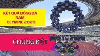 Kết quả bóng đá trận chung kết Olympic Tokyo 2020