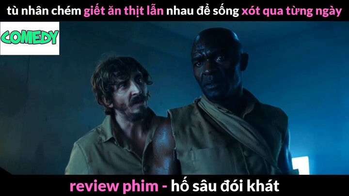 Nội dung phim: Hố sâu đói khát phần 5 #Reviewphimhay