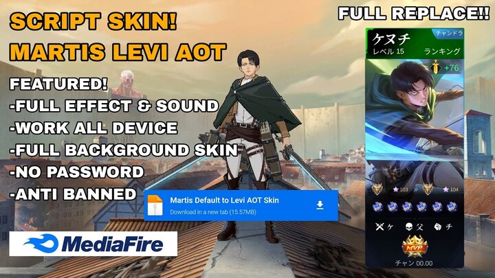 UPDATE SCRIPT! | Script Skin Martis Levi AOT No Password | Patch Terbaru 2024 | Full Effect & Voice