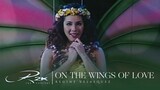 [REMASTERED] On The Wings Of Love - REGINE VELASQUEZ | R2K The Concert (2000)