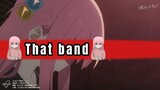 That one part of "That band"
