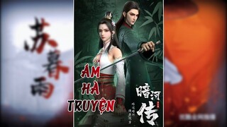 [Tập 03] | Ám Hà Truyện (An He Chuan) (2023) | [VIETSUB]