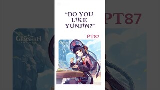 “do you like yunjin?” pt87 #genshinimpact#genshinshorts#genshin#fyp#genshinimpactedit#hoyoverse
