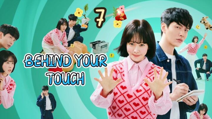 Behind Your Touch (2023) Episode 7 Eng Sub