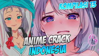 Pahitnya Kenyataan! ( Anime Crack Indonesia ) NOSTALGIA! EPISODE 71 - 75