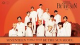 SEVENTEEN 'BE THE SUN' IN SEOUL