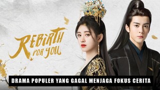 Review Final Drama Rebirth for You, Netizen: Dramanya Bagus Tapi... 🎥