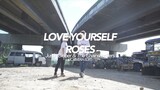 Love Yourself X Roses Dance Choreography