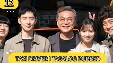 TAGALOG - TAXI DRIVER I EPISODE 12