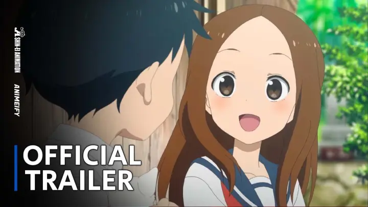 Teasing Master Takagi-san Movie (2022) - Official Trailer