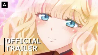 The Bibliophile Princess - Official Trailer | AnimeStan