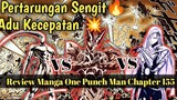 Saling Adu Kecepatan | Manga One Punch Man Chapter 155 Bahasa Indonesia