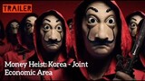 Money Heist: Korea - Joint Economic Area TRAILER (2022) | 종이의 집: 공동경제구역!!!