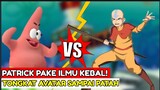 Patrick VS Avatar Aang | Spongebob Squarepants VS Avatar The Legend Of Anng