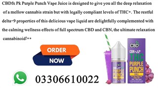 CBN + Delta-9 THC Vape Juice Purple Punch Chill In Bahawalpur - 03306610022