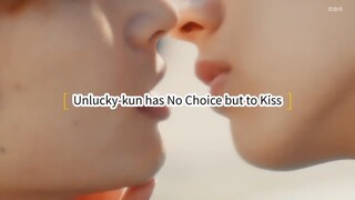 Unlucky-kun has No Choice but to Kiss Ep.1 (Japanese BL 2022)