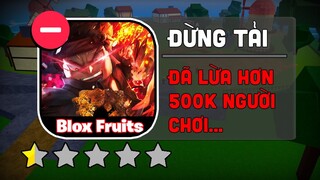 Nếu Bạn Đang Chơi Blox Fruits Này HÃY XÓA NÓ NGAY