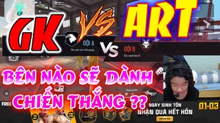 [Ma] Solo Tử Chiến Giữa GK vs ArT , Căng Thẳng Đến Phút Cuối Cùng - Garena FreeFire