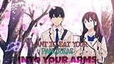 I Want to Eat Your Pancreas | Into your arms | [ AMV / EDIT ] 💔 #Shorts #Youtube