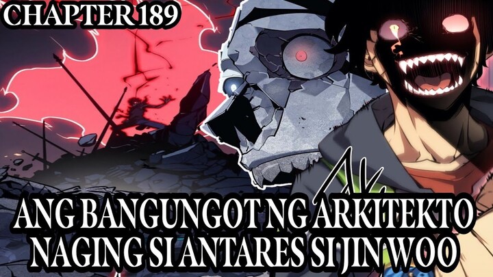 Naging si Antares si Jin Woo, Ang Bangungot ng Arkitekto!! Solo Leveling Tagalog 189(side story)