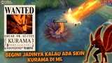 Begini Jadinya Kalau Ada Skin "Kurama" Di Mobile Legends😱