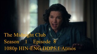 The Midnight Club Season    1    Episode  8  1080p HIN-ENG.DDP5.1 Atmos.H.264- @