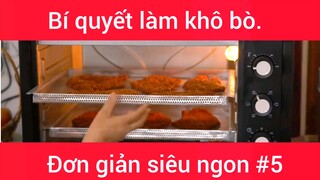 Bí quyết làm khô bò đơn giản siêu ngon phần 5