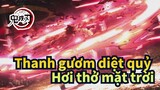 [Thanh gươm diệt quỷ] Cảnh Hoành tráng/Hơi thở mặt trời