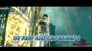 WU DONG QIAN KUN SEASON 4 Episode 1