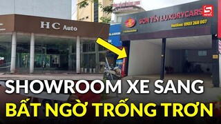 Kỳ lạ nhiều showroom bán siêu xe biếu tặng trống trơn