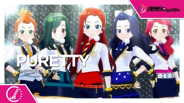 [Do tien linh Pretty Rhythm] PURETTY - Check It☆Love [Monstercat New Layout 2021-Now]