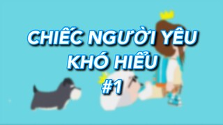 CHIẾC NGƯỜI YÊU KHÓ HIỂU #1 | DUY SHUN PLAYTOGETHER