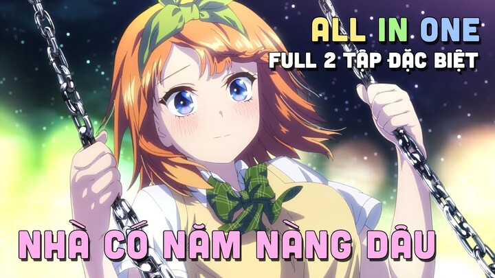 ALL IN ONE " Anh Gia Sư May Mắn Và 5 Tô Bún " Tập Đặc Biệt | Teny Sempai | Tóm Tắt Anime