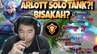 BISAKAH ARLOTT SOLO TANK ?! SIAPA TAKUT !! AKANKAH JADI NEW META ?!