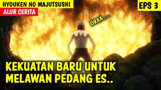 Penyihir Pedang Es Ray White Eps-3. Alur Cerita Anime Hyouken no Majutsushi ga Sekai wo Suberu