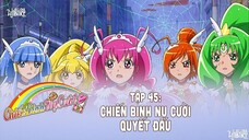 Chiến Binh Nụ Cười - Tập 45 [HTV2 Lồng Tiếng] REMUX