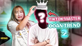 Đoán Trend Tik Tok 2021 : Ai Sẽ Thành Tik Tok Master Mới !? | HEAVY