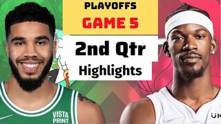 Miami Heat vs Boston Celtics Game 5 Full Highlights 2nd QTR | May 25 | 2022 NBA Season