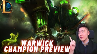 WARWICK CHAMPION PREVIEW - Skills, etc (Buat yang penasaran!) - League of Legends