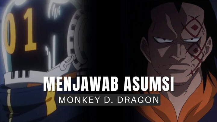 Menjawab Asumsi Monkey D. Dragon dan Revolution Army di One Piece