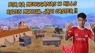 AKHIRNYA RYZEN MUNCUL !! DETIK2 BTR RA MENGGANAS 16 KILLS DAN JADI JUARA TOURNAMENT - PUBG MOBILE