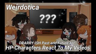 HP Characters React To The Future AU Videos | Drarry-ish | Read Description | Weirdotica