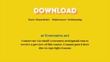 Marie Manuchehri – Multisensory Mediumship – Free Download Courses
