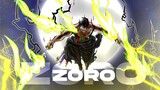 ZORO - BONES One Piece (EDIT)