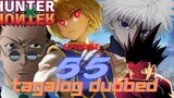 Hunter X Hunter episode 55 Tagalog Dubbed