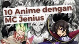 10 Rekomendasi Anime dengan Tokoh Utama Jenius!!